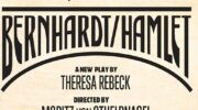 Bernhardt/Hamlet is directed by Moritz von Stuelpnagel and written by Theresa Rebeck