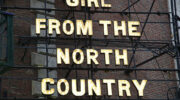 Girl from the North Country Show Sign Broadway