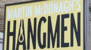 Hangmen On Broadway Show Sign