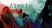 Original Album Cover for Jagged Little Pill by Alanis Morissette