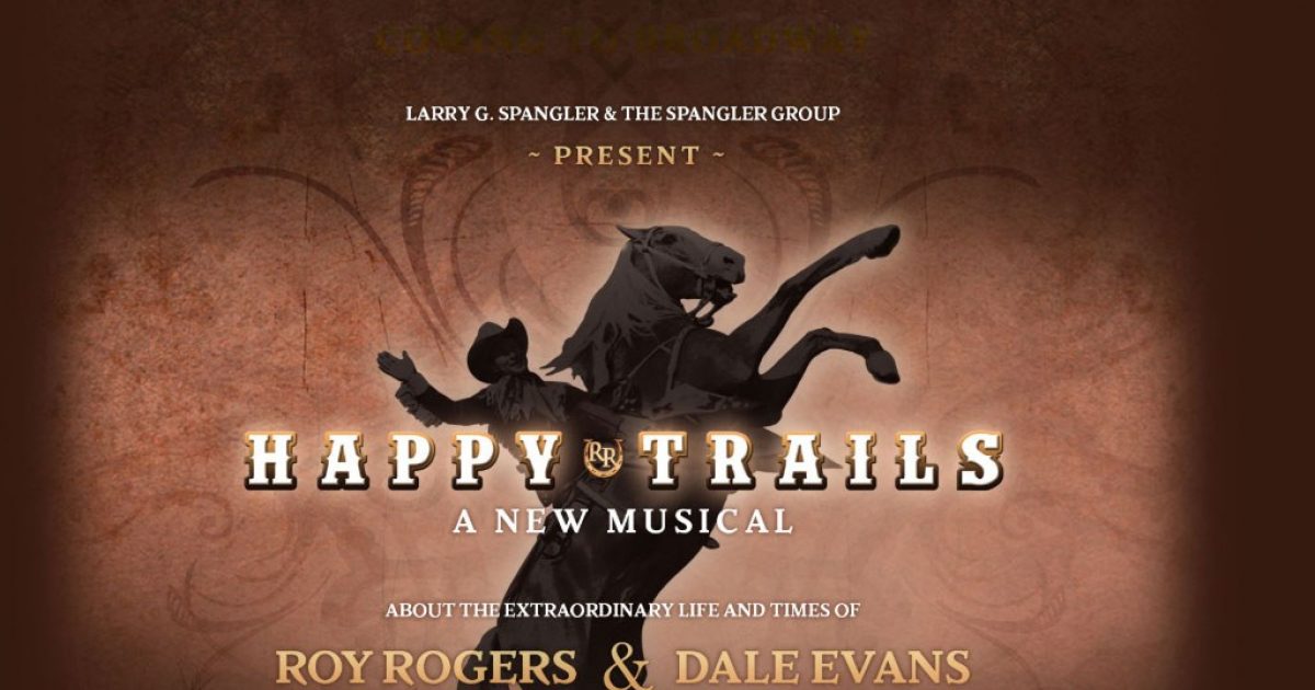 Happy Trails Broadway Show Tickets