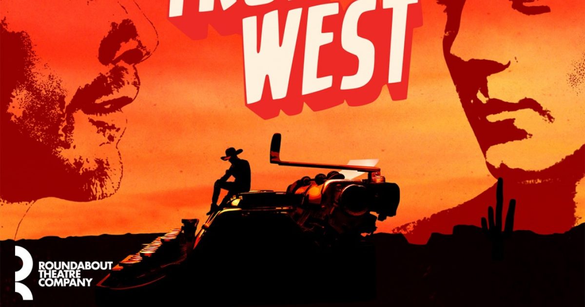 True West Broadway Show Tickets