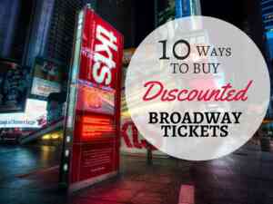 10 Ways To Buy Discounted Broadway Tickets