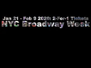 Broadway Week 2020 Launches With Limited Inventory & Technical Issues