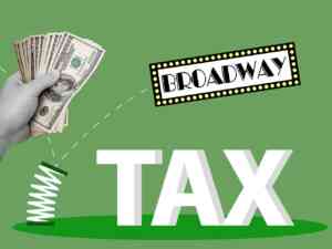Broadway Tickets Sale Taxes