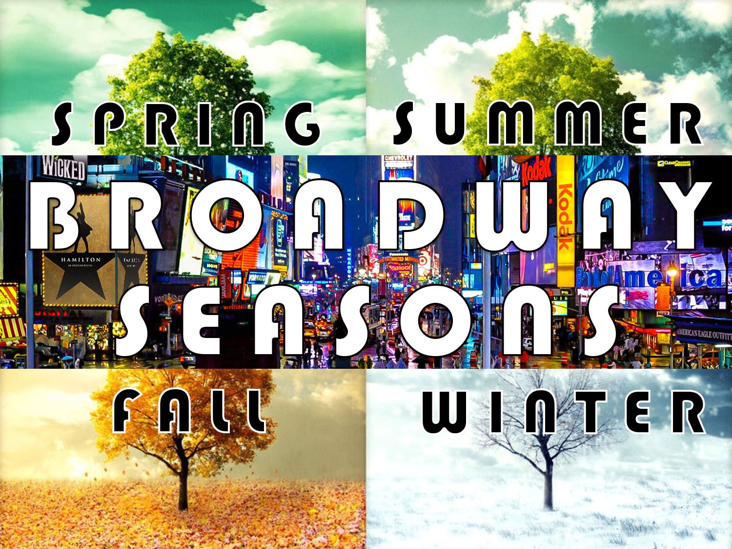 Broadway Seasons Broken Down By Month