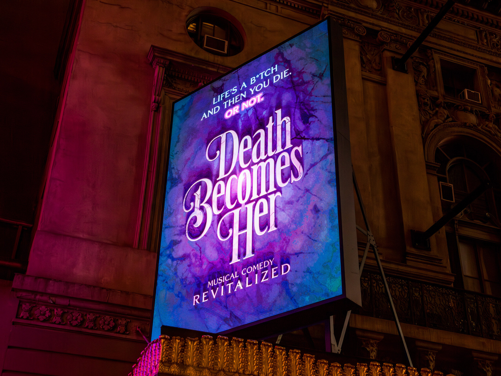 Death Becomes Her Marquee