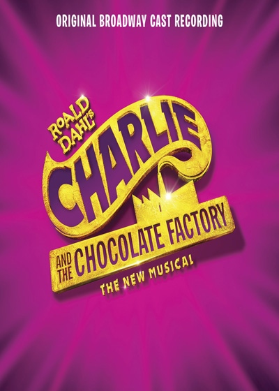 Charlie and the Chocolate Factory the Musical Broadway Show Poster
