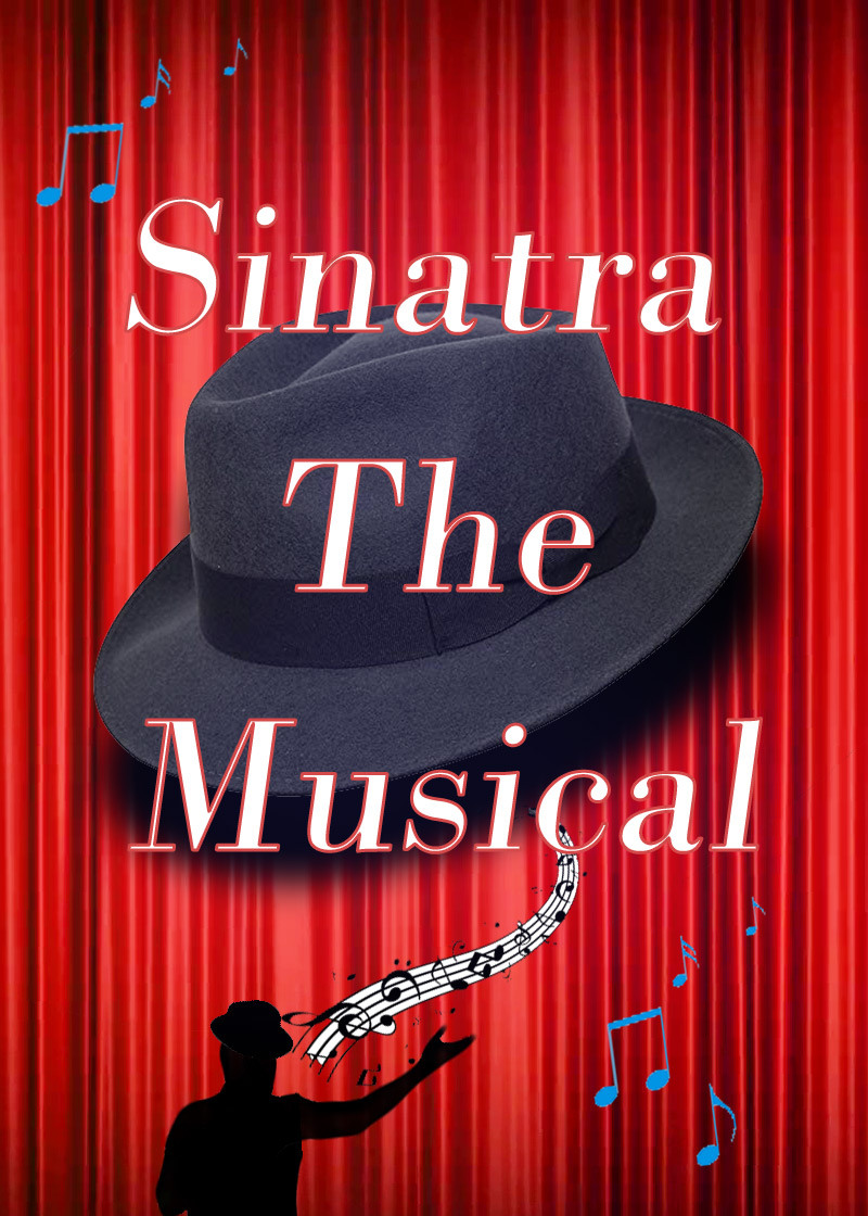 Sinatra The Musical Poster