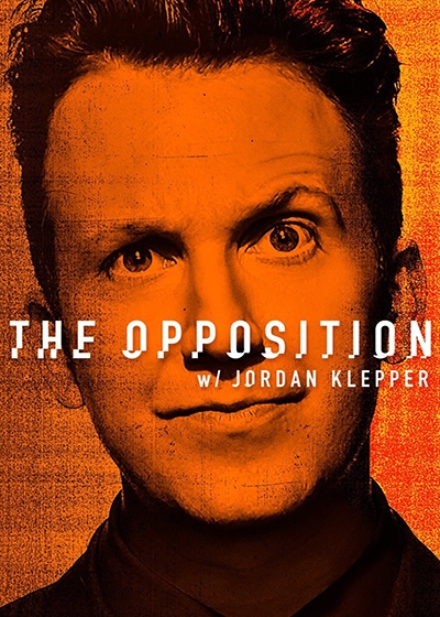 The Opposition with Jordan Klepper Show Poster