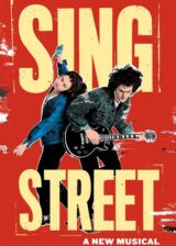 Sing Street show poster 3 Poster