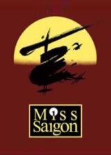 Miss Saigon Old Poster 400X560 Poster