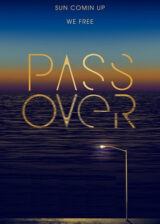 Pass over show poster v2 Poster