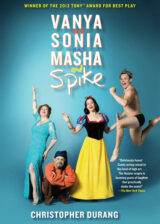 Vanya Sonya Masha and Spike on Broadway Poster Poster