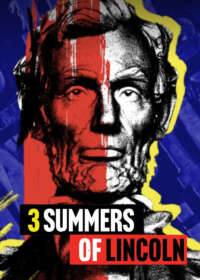 3 Summers of Lincoln Tickets