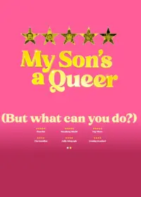 My Son's a Queer Tickets
