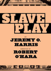 Slave Play 2019 Show Poster