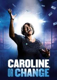 Caroline, or Change Show Poster