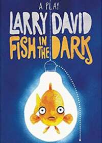 Fish in The Dark Tickets