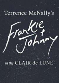 Frankie and Johnny in the Clair de Lune Show Poster
