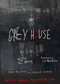 Grey House Show Poster