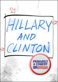 Hillary and Clinton Show Poster