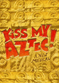 Kiss My Aztec Show Poster