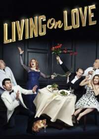 Living on Love Show Poster