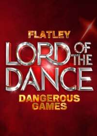 Lord Of the Dance: Dangerous Games Show Poster