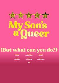 My Son's a Queer Tickets