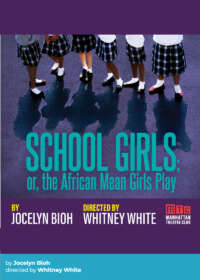 School Girls; Or, The African Mean Girls Play Tickets