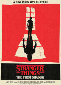 Stranger Things: The First Shadow Show Poster