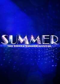 Summer: The Donna Summer Musical Show Poster