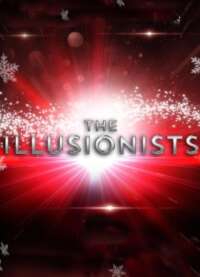 The Illusionists: Magic of the Holidays (2018) Show Poster