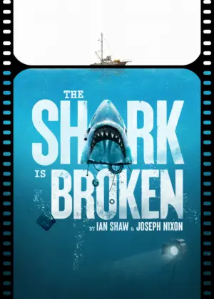 The Shark Is Broken Poster