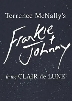 Frankie and Johnny in the Clair de Lune Poster