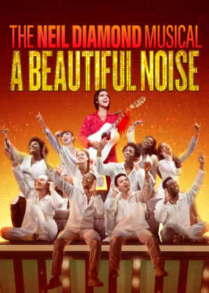 A Beautiful Noise: The Neil Diamond Musical Poster