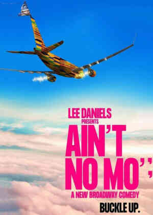 Ain't No Mo' Poster