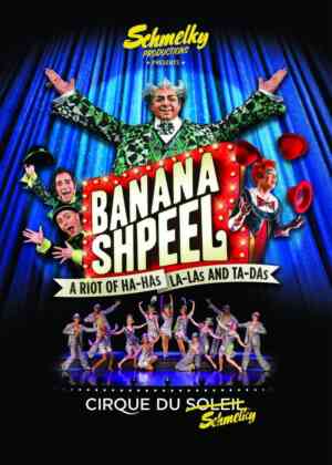 Banana Shpeel:  Cirque du Soleil Poster