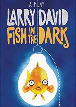 Fish in The Dark Poster