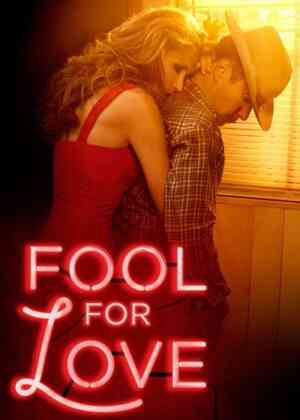 Fool For Love Poster