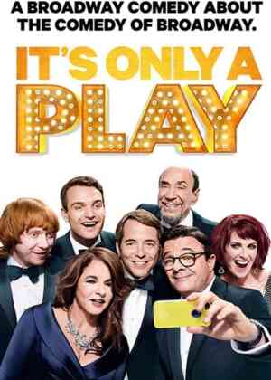 It's Only A Play Poster