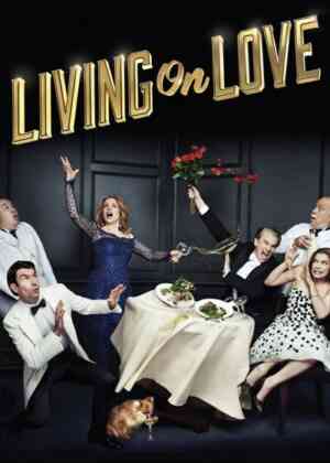 Living on Love Poster