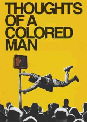 Thoughts of a Colored Man Poster