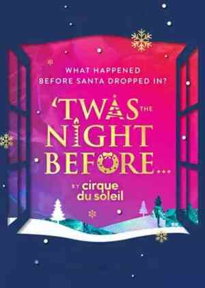 Twas the Night Before... By Cirque du Soleil 2019 Poster