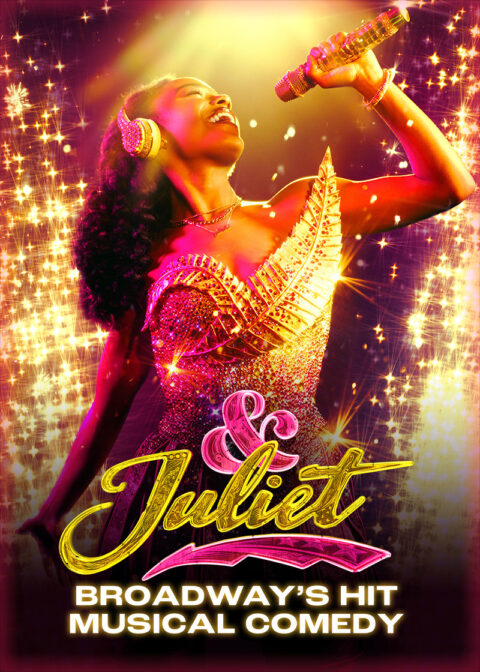 & Juliet Tickets
