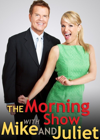 The Morning Show with Mike & Juliet Show Poster