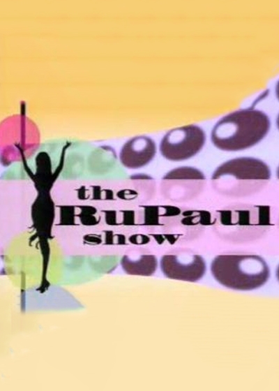 RuPaul Show Poster