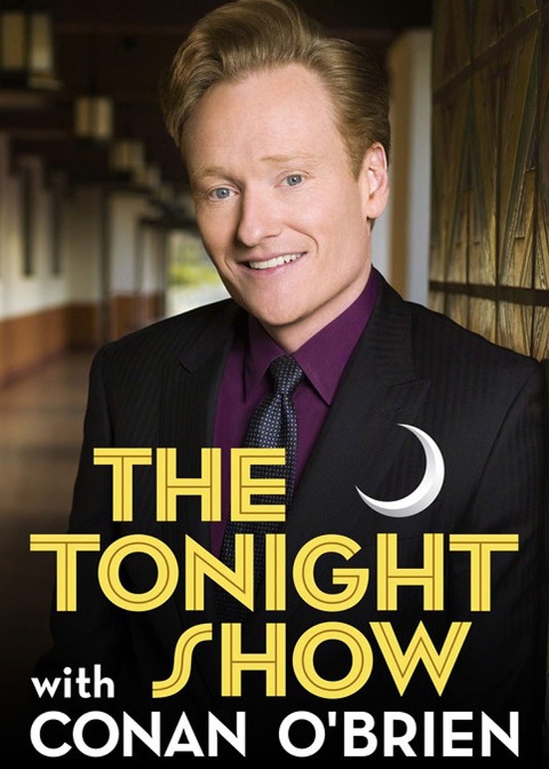 The Tonight Show with Conan O'Brien Show Poster