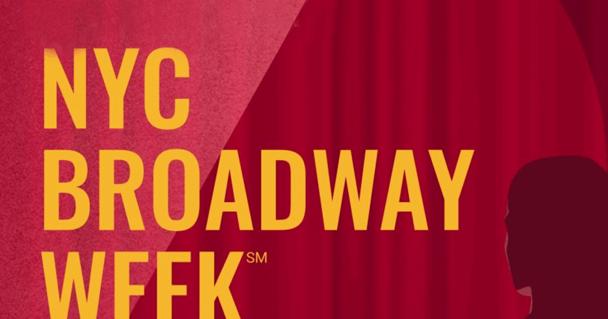 NYC Broadway Week: Broadway Tickets 2 For 1